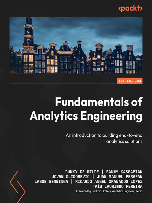 Title details for Fundamentals of Analytics Engineering by Dumky De Wilde - Available